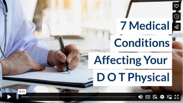 8 Medical Conditions Affecting Your DOT Physical