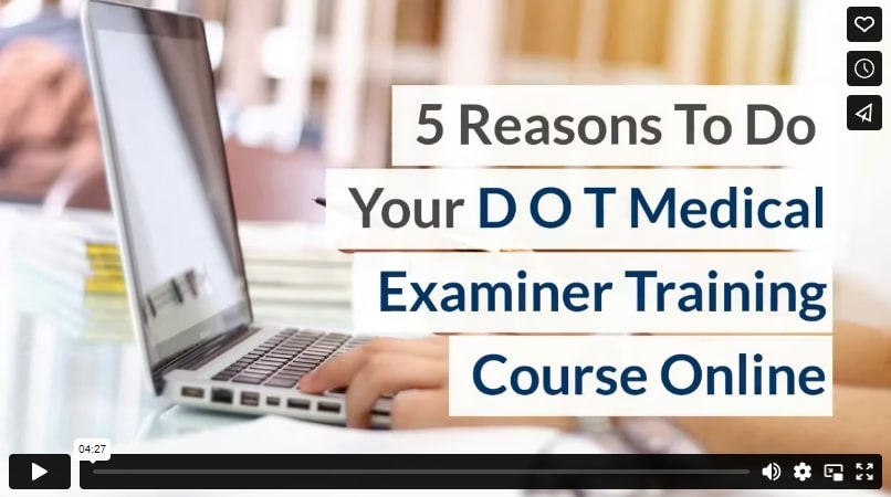 5 Reasons To Do Your DOT Medical Examiner Training Course Online