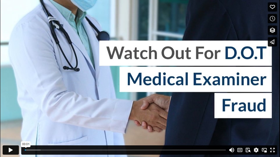 Watch Out For DOT Medical Examiner Fraud