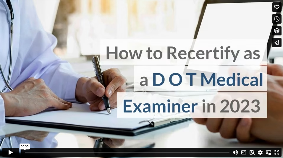 How to Recertify as a DOT Medical Examiner in 2023